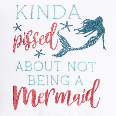 C&F Home 10" X 10" Not A Mermaid Embroidered Throw Pillow 2 C&F Home 10" X 10" Not A Mermaid Embroidered Throw Pillow - Image 2