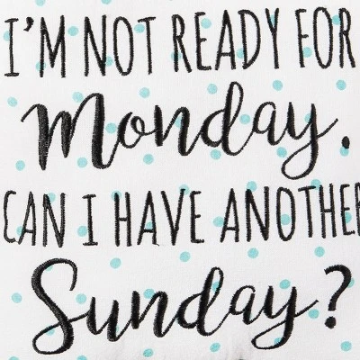 C&F Home 10" X 10" Monday Sunday Embroidered Throw Pillow 2 C&F Home 10" X 10" Monday Sunday Embroidered Throw Pillow - Image 2